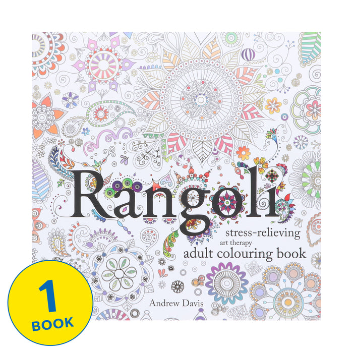 Rangoli: Stress-Relieving, Art Therapy, Adult Colouring Book by Andrew Davis - Non Fiction - Paperback