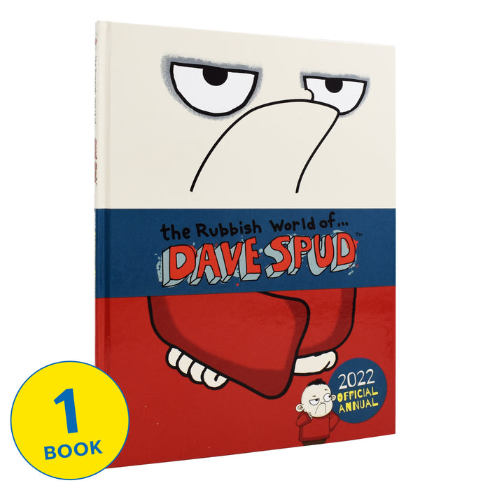 The Rubbish World of ... Dave Spud: 2022 Official Annual - Ages 7-9 - Hardback