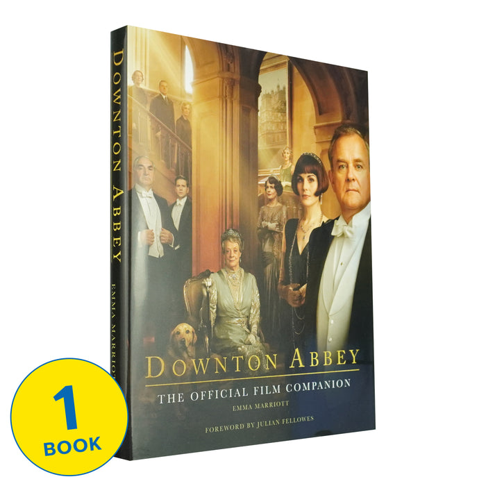 Downton Abbey: The Official Film Companion by Emma Marriott - Non Fiction - Hardback