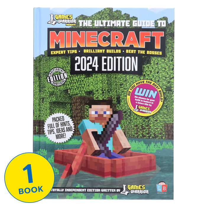 Minecraft Ultimate Guide by GamesWarrior 2024 Edition - Age 9+ - Hardback