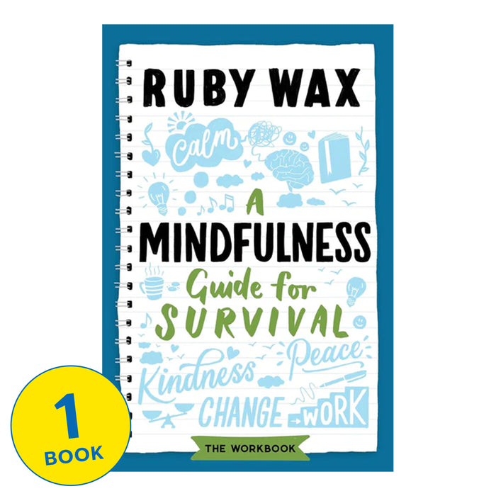 A Mindfulness Guide for Survival by Ruby Wax - Non Fiction - Paperback